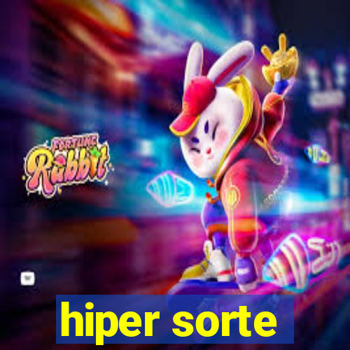 hiper sorte